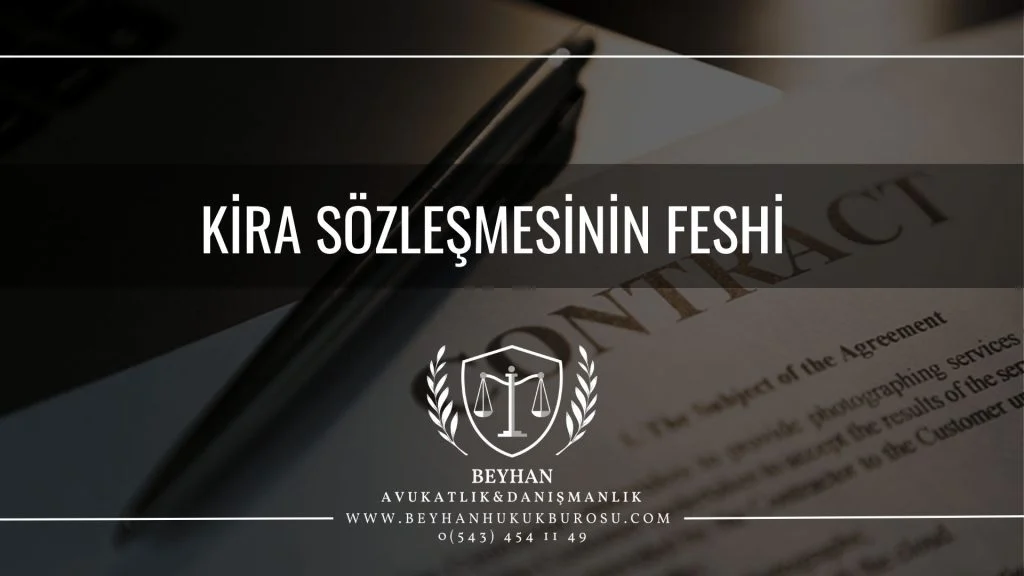 KIRA SOZLESMESININ FESHI