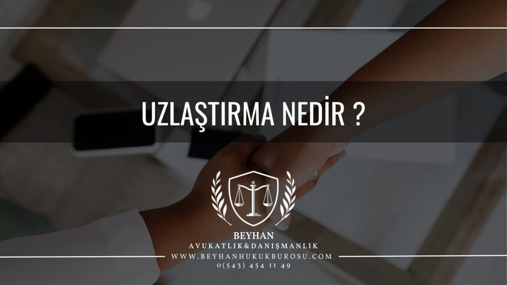 UZLASTIRMA NEDIR