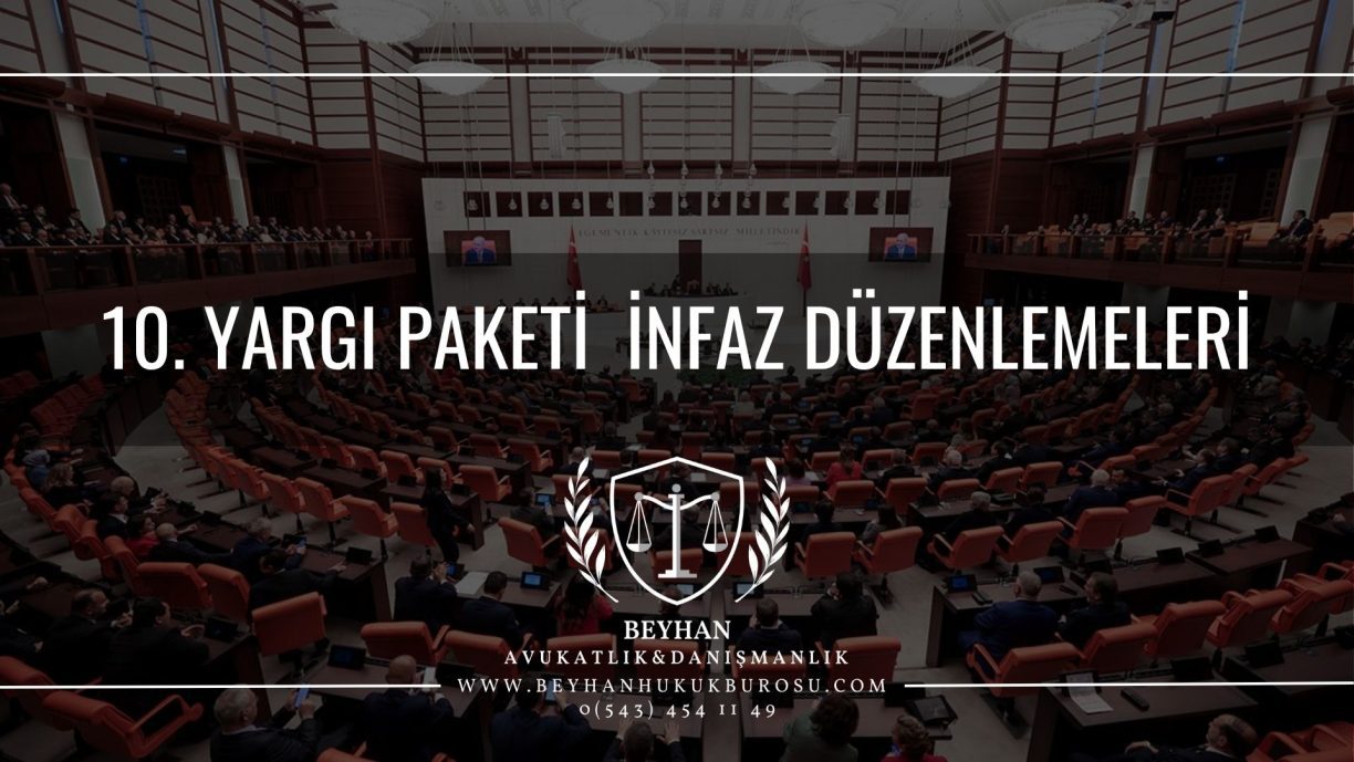 10. Yargı Paketi Teklifinde Yer Alan İnfaz Düzenlemeleri Hakkında En Çok Merak Edilen Sorular 2025