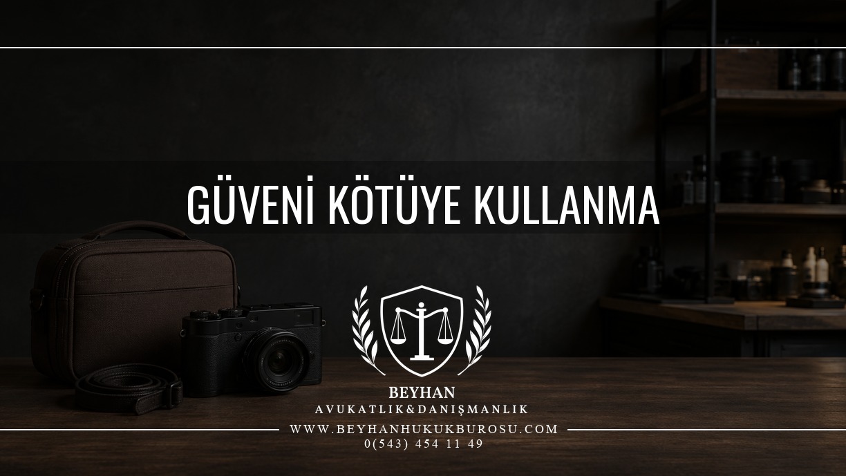 Güveni Kötüye Kullanma Suçu: Şartlar ve Ceza 2026 Güveni kötüye kullanma suçu için emanet eşya ve koruma kutusu temalı kapak.