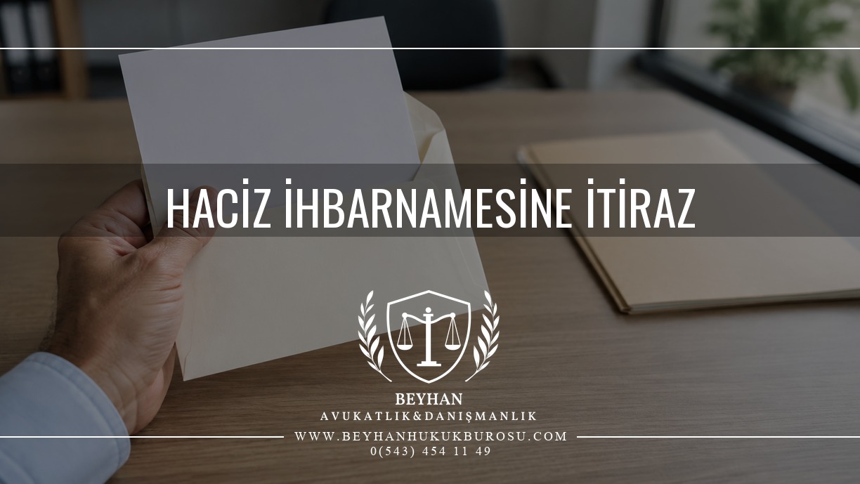 Üçüncü Kişiye Haciz İhbarnamesi: İtiraz ve Süreler Zarf ve boş evrakla üçüncü kişiye haciz ihbarnamesi konulu Beyhan Hukuk kapağı.