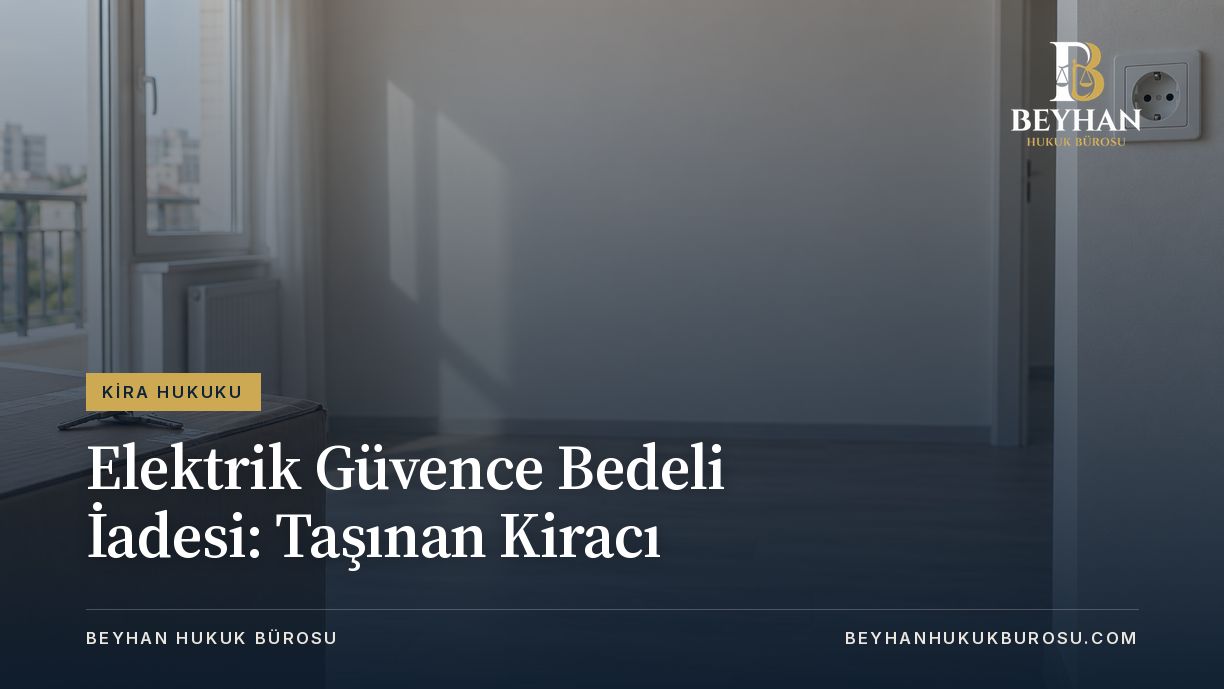 Elektrik güvence bedeli iadesi konulu kapakta taşınma kutusu, anahtarlar ve duvar prizi.