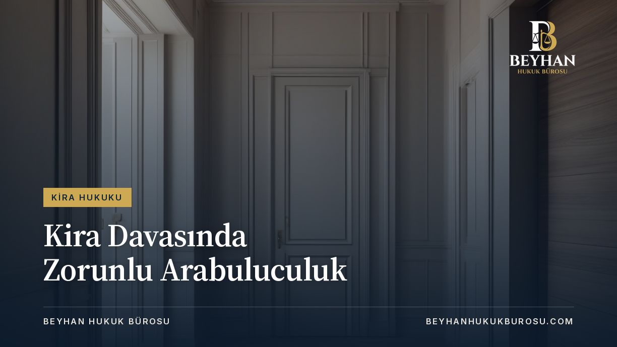 Kira Davasında Zorunlu Arabuluculuk 2026 Kira davasında zorunlu arabuluculuk için boş bir koridorda kapalı ahşap daire kapısı