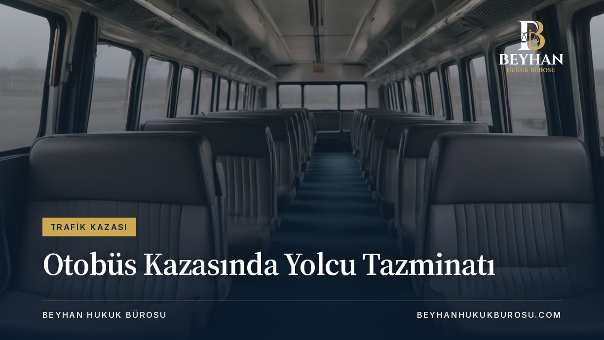 Otobüs kazasında yolcu tazminatı konusu için şehirlerarası otobüsün boş koltukları ve koridoru