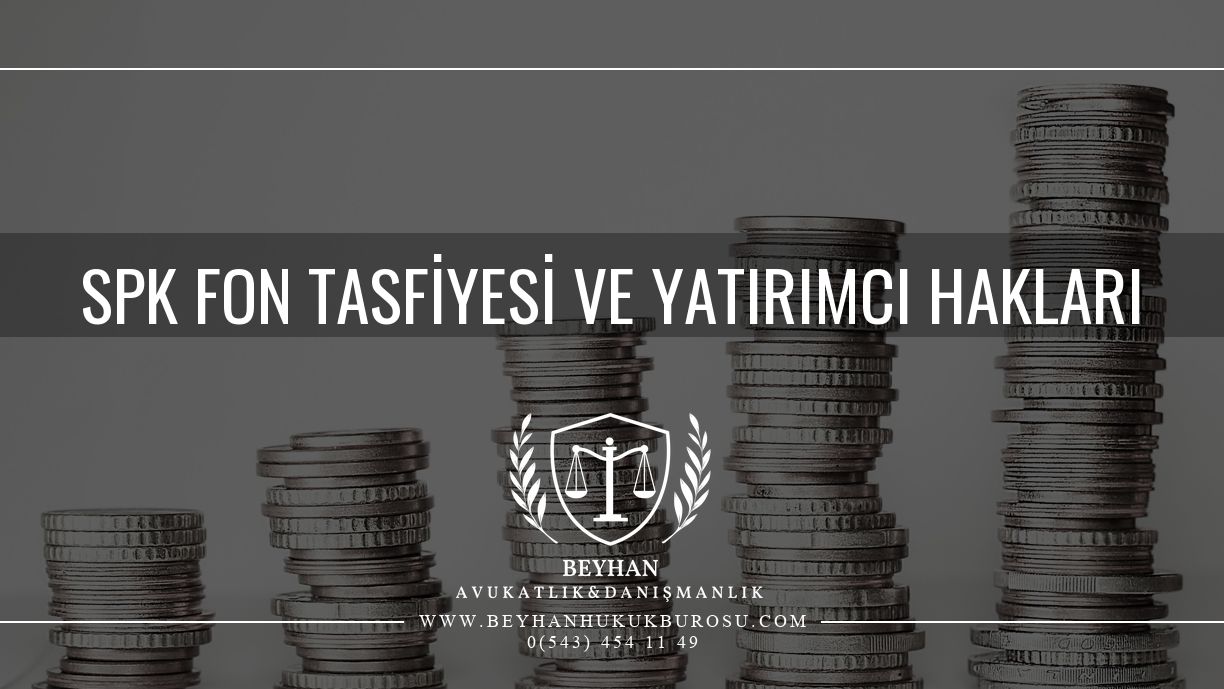 SPK Fon Tasfiyesi ve Yatırımcı Hakları 2026 Açık zemin üzerinde yükselen madeni para yığınları; SPK fon tasfiyesi ve yatırımcı hakları kapağı