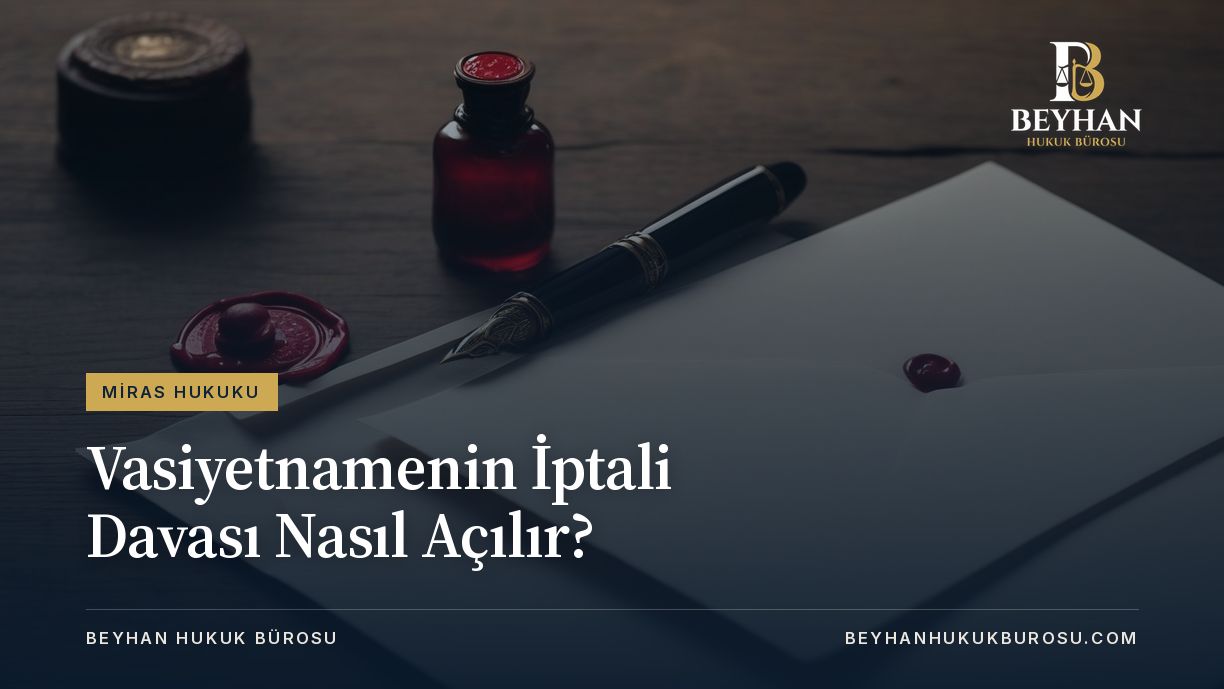 Vasiyetnamenin iptali davası için ahşap masada mühürlü zarf, mürekkep şişesi ve dolma kalem