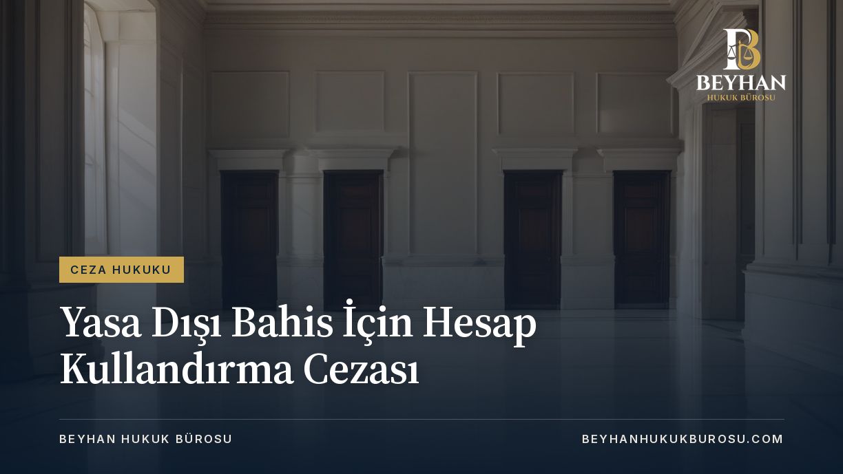 Yasa Dışı Bahis İçin Hesap Kullandırma Cezası 2026 Yasa dışı bahis için hesap kullandırma suçlamasını simgeleyen boş adliye koridoru ve mermer zemin
